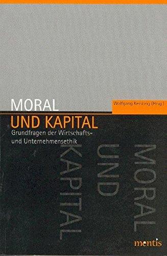 Moral und Kapital Moral und Kapital